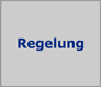 Regelung
